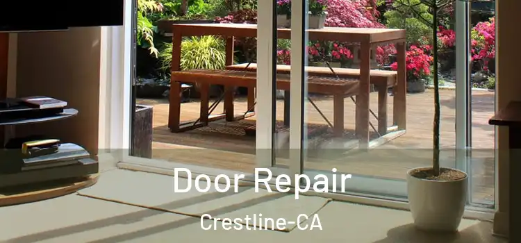  Door Repair Crestline-CA