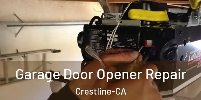  Garage Door Opener Repair Crestline-CA