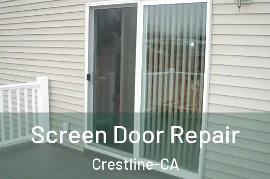  Screen Door Repair Crestline-CA