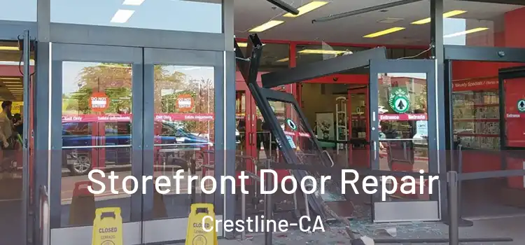  Storefront Door Repair Crestline-CA